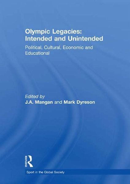 Olympic Legacies: Intended and Unintended (eBook, ePUB)