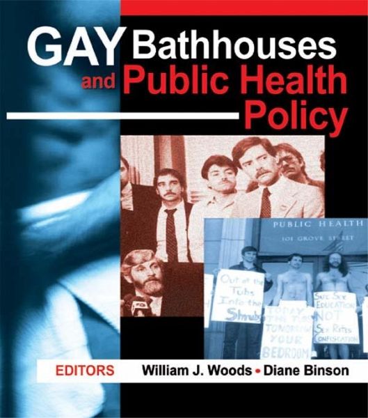 Gay Bathhouses and Public Health Policy (eBook, PDF)