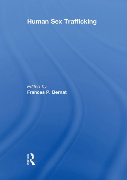 Human Sex Trafficking (eBook, ePUB) Human Sex Trafficking (eBook, ePUB)