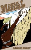 Quadrinhos 36 - Dark Marshal - Volume 3 (eBook, ePUB)