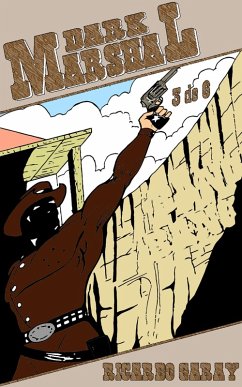 Quadrinhos 36 - Dark Marshal - Volume 3 (eBook, ePUB) - Garay, Ricardo