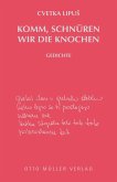 Komm, schnüren wir die Knochen (eBook, ePUB)