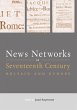News Networks in Seventeenth Century... - Bild 1