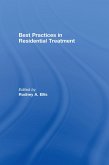 Best Practices in Residential Treatment (eBook, ePUB)