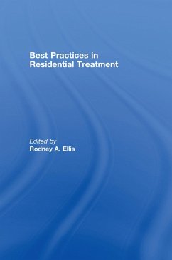 Best Practices in Residential Treatment (eBook, ePUB)