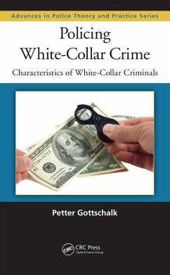 Policing White-Collar Crime (eBook, PDF) - Gottschalk, Petter