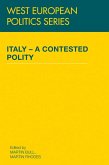 Italy - A Contested Polity (eBook, ePUB)