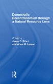 Democratic Decentralisation through a Natural Resource Lens (eBook, ePUB)