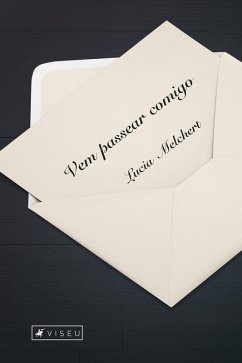 Vem passear comigo (eBook, ePUB) - Melchert, Lucia