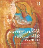 Safe Motherhood in a Globalized World (eBook, PDF)