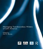 Managing Transboundary Waters of Latin America (eBook, ePUB)