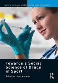 Towards a Social Science of Drugs in Sport (eBook, PDF)