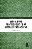 Byron, Hunt, and the Politics of Literary Engagement (eBook, ePUB)