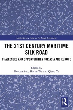 The 21st Century Maritime Silk Road (eBook, PDF)