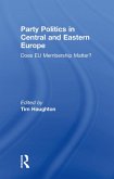 Party Politics in Central and Eastern Europe (eBook, PDF)