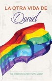 La Otra Vida de Daniel (eBook, ePUB)