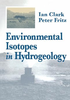 Environmental Isotopes in Hydrogeology (eBook, PDF) - Clark, Ian D.; Fritz, Peter