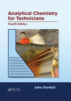 Analytical Chemistry for Technicians (eBook, PDF) - Kenkel, John