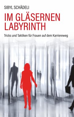 Im gläsernen Labyrinth (eBook, ePUB)