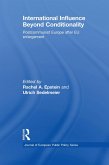 International Influence Beyond Conditionality (eBook, ePUB)