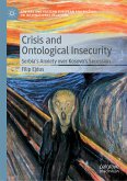 Crisis and Ontological Insecurity (eBook, PDF)
