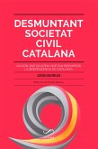 Desmuntant Societat Civil Catalana (eBook, ePUB)