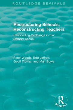 Cover Restructuring Schools, Reconstructing Teachers (eBook, PDF)