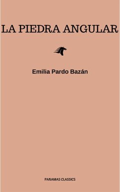 La piedra angular (eBook, ePUB) - Pardo Bazán, Emilia