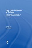 New Racial Missions of Policing (eBook, ePUB)