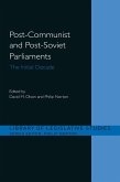 Post-Communist and Post-Soviet Parliaments (eBook, ePUB)