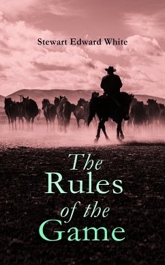 The Rules of the Game (eBook, ePUB) - White, Stewart Edward