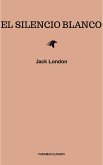El silencio blanco (eBook, ePUB) El silencio blanco (eBook, ePUB)