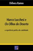 Marco Lucchesi e Os olhos do deserto (eBook, ePUB)