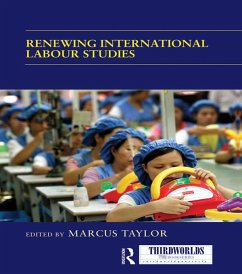 Renewing International Labour Studies (eBook, ePUB)