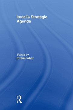 Israel's Strategic Agenda (eBook, PDF)