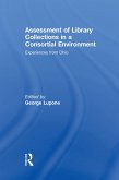 Assessment of Library Collections in a Consortial Environment (eBook, PDF)