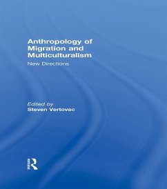 Anthropology of Migration and Multiculturalism (eBook, PDF)