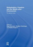 Globalisation, Freedom and the Media after Communism (eBook, ePUB)