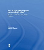 The Beijing Olympics: Promoting China (eBook, PDF)