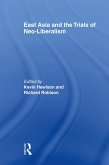 East Asia and the Trials of Neo-Liberalism (eBook, ePUB)