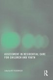 Assessment in Residential Care for Children and Youth (eBook, ePUB)