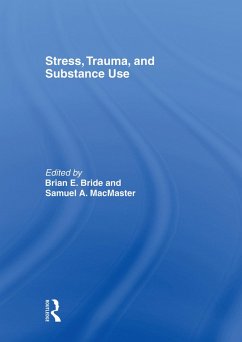 Stress, Trauma and Substance Use (eBook, ePUB)