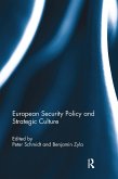 European Security Policy and Strategic Culture (eBook, PDF)