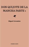 El Ingenioso Hidalgo Don Quijote de La Mancha (eBook, ePUB)