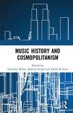Music History and Cosmopolitanism (eBook, PDF)