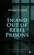 In and Out of Rebel Prisons... - Bild 1