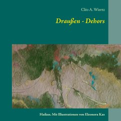 Draußen - Dehors (eBook, ePUB) - Wiertz, Cléo A.