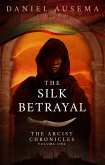 The Silk Betrayal (eBook, ePUB)