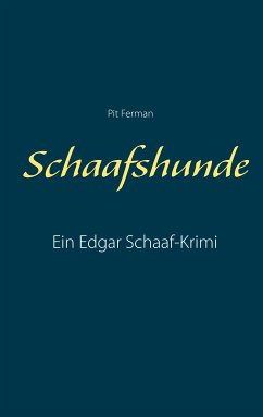 Schaafshunde (eBook, ePUB) - Ferman, Pit