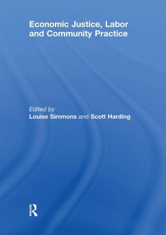 Economic Justice, Labor and Community Practice (eBook, ePUB)
